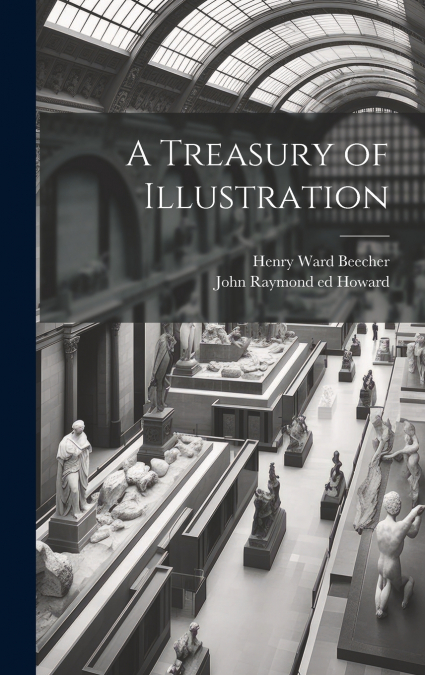 A Treasury of Illustration