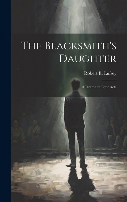 The Blacksmith’s Daughter
