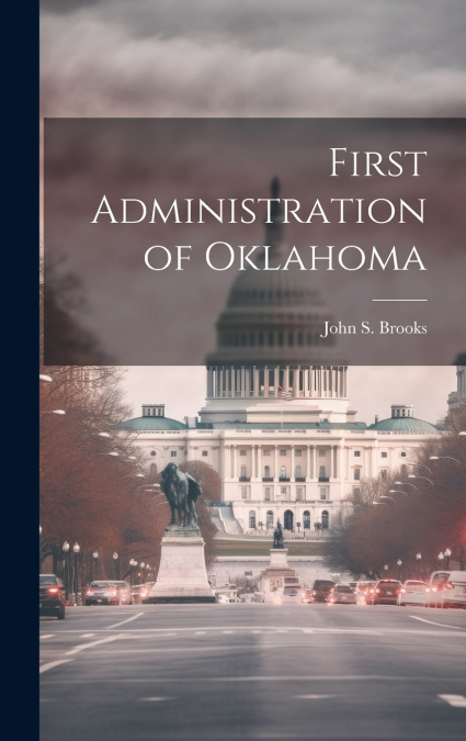 First Administration of Oklahoma