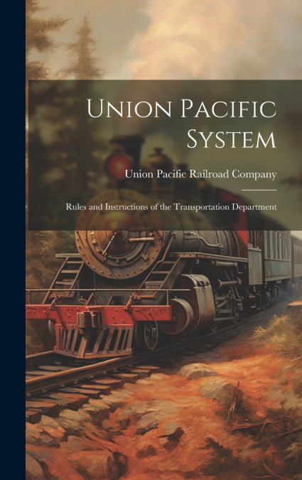 Union Pacific System