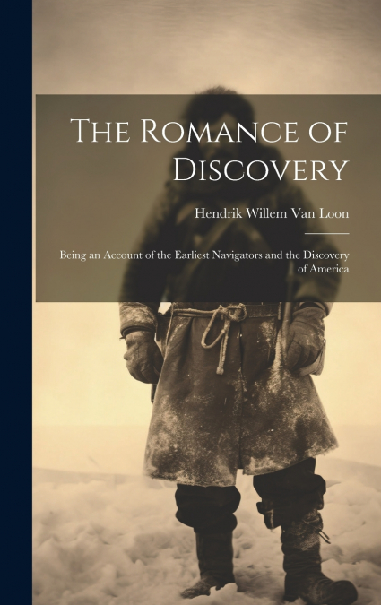 The Romance of Discovery