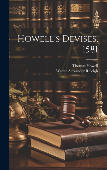 Howell’s Devises, 1581