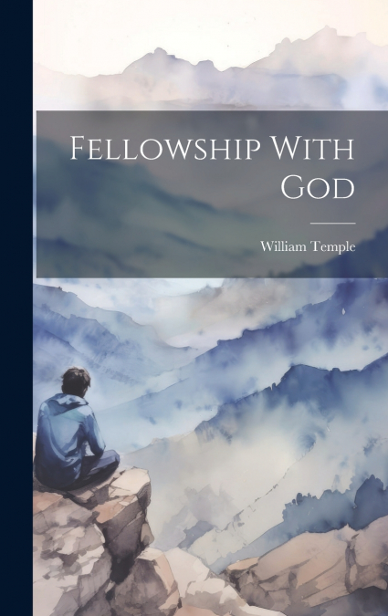 Fellowship With God