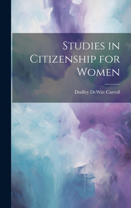 Studies in Citizenship for Women