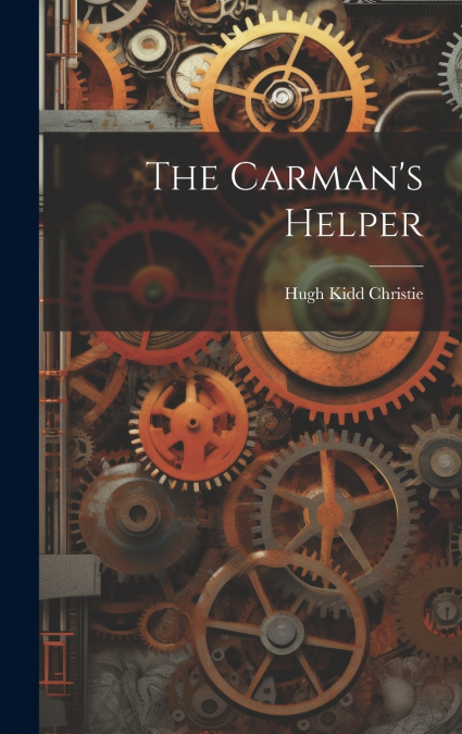 The Carman’s Helper