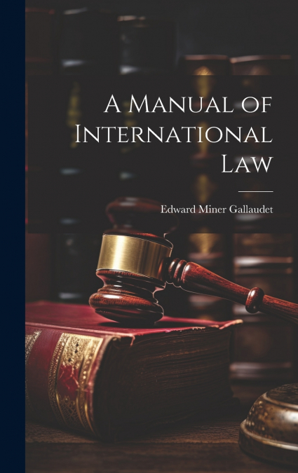 A Manual of International Law