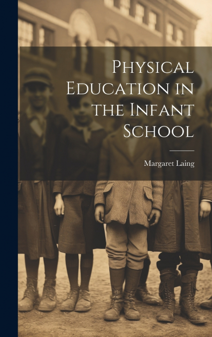 Physical Education in the Infant School