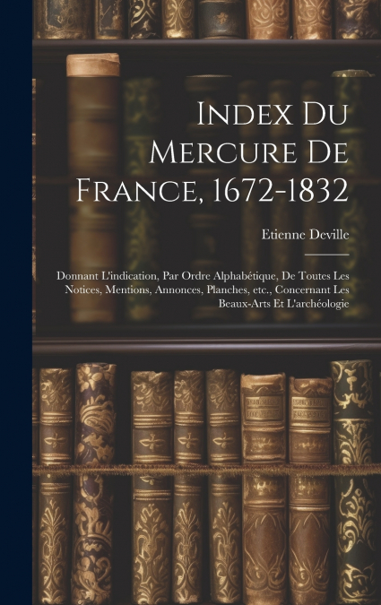 Index du Mercure de France, 1672-1832