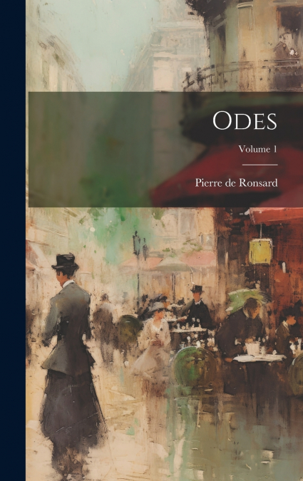 Odes; Volume 1