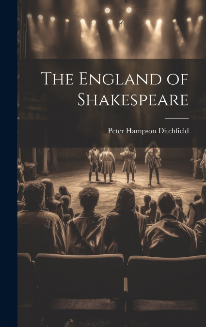 The England of Shakespeare