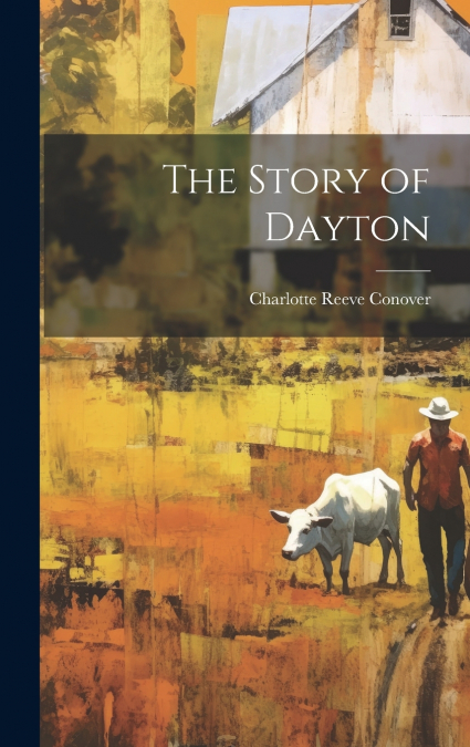The Story of Dayton