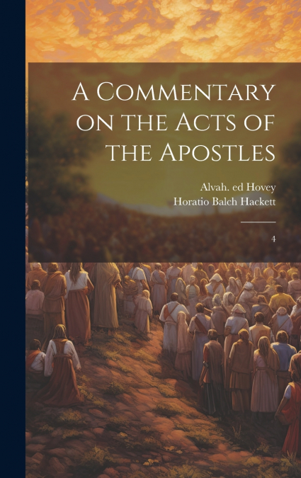 A Commentary on the Acts of the Apostles