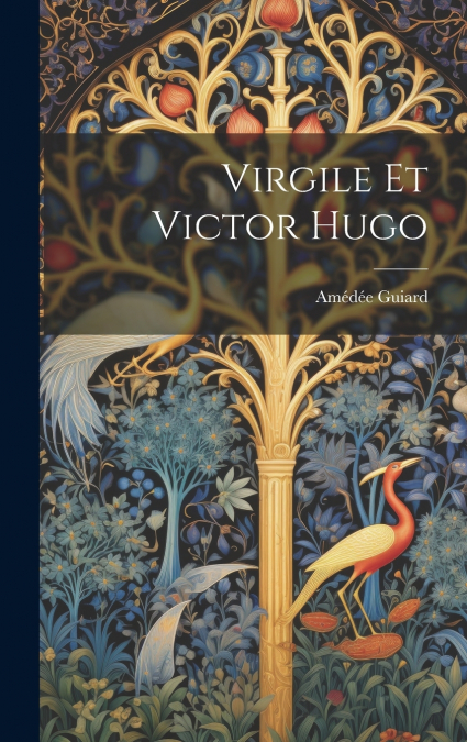 Virgile et Victor Hugo