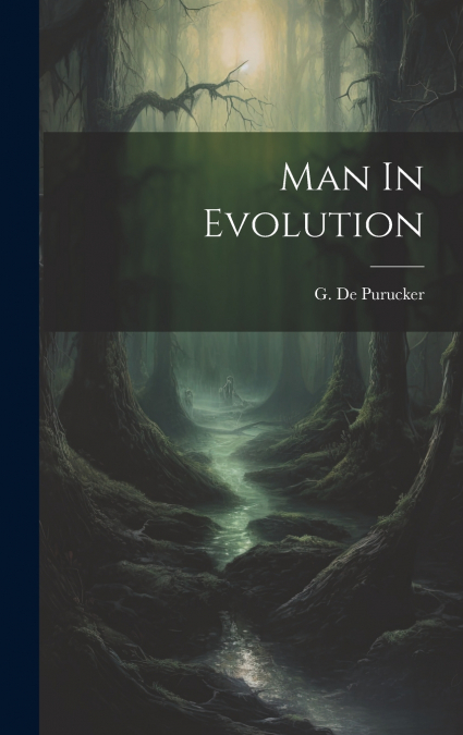 Man In Evolution