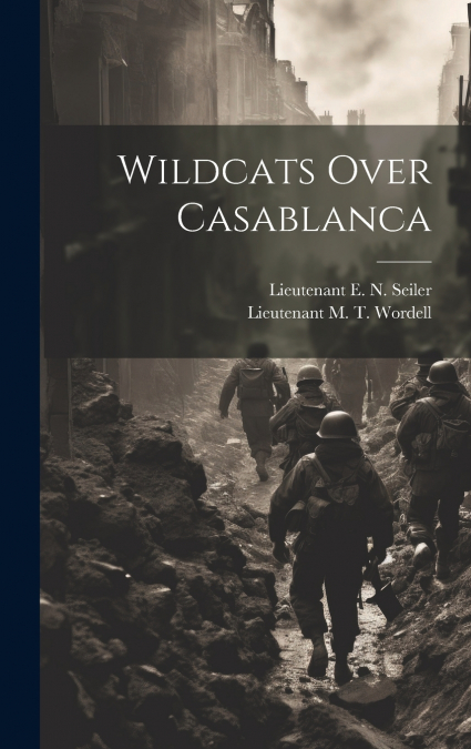 Wildcats Over Casablanca
