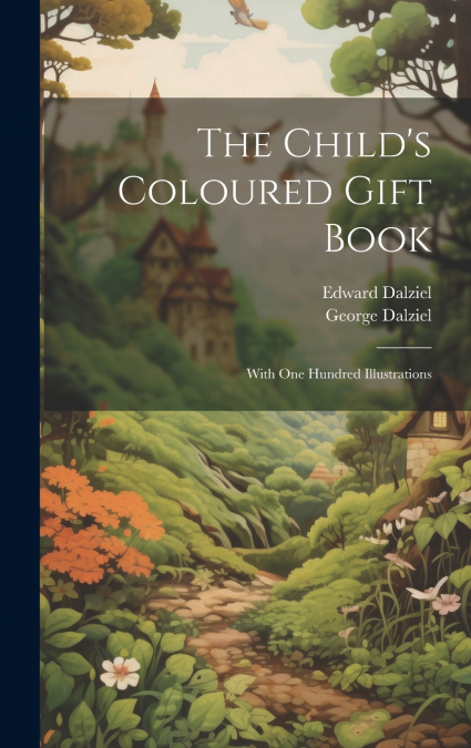 The Child’s Coloured Gift Book