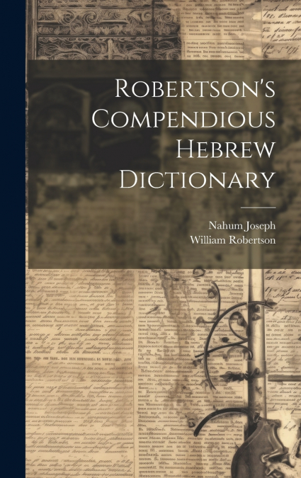 Robertson’s Compendious Hebrew Dictionary
