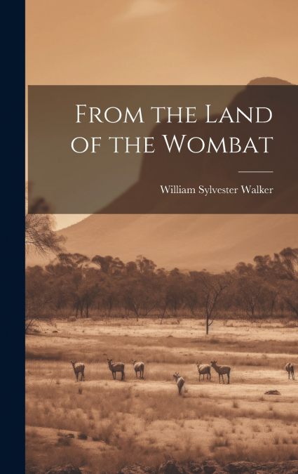 From the Land of the Wombat