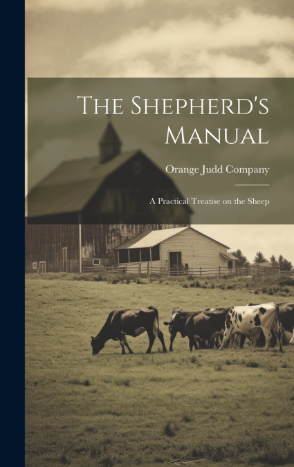 The Shepherd’s Manual
