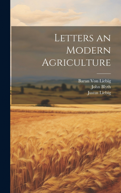 Letters an Modern Agriculture