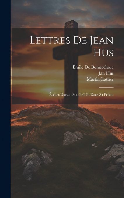 Lettres De Jean Hus