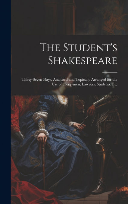 The Student’s Shakespeare