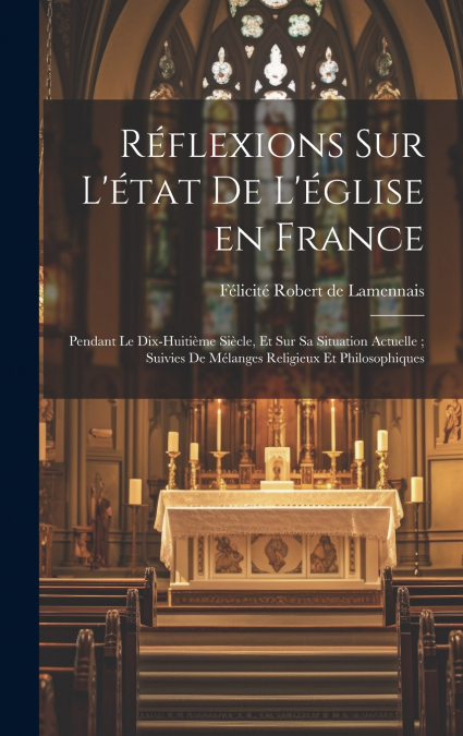 Réflexions sur l’état de l’église en France