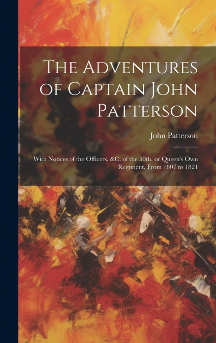 The Adventures of Captain John Patterson