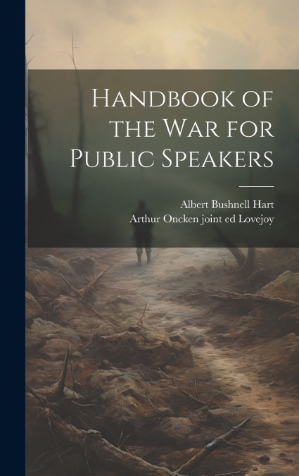 Handbook of the war for Public Speakers