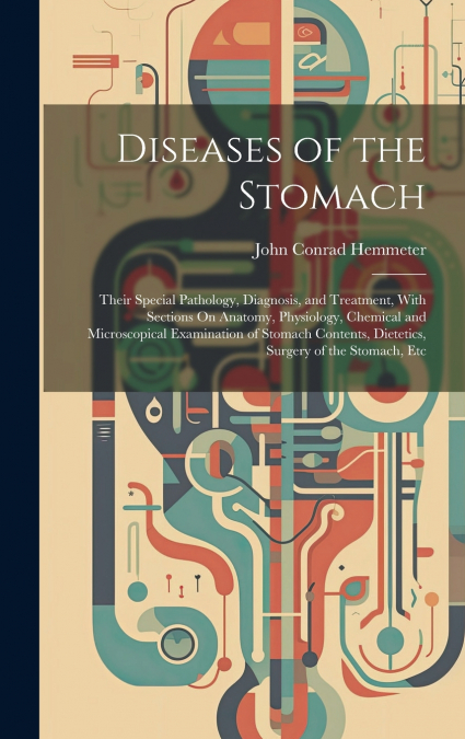 Diseases of the Stomach