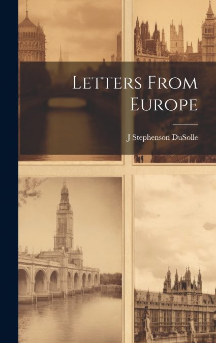 Letters From Europe