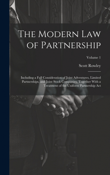 The Modern Law of Partnership