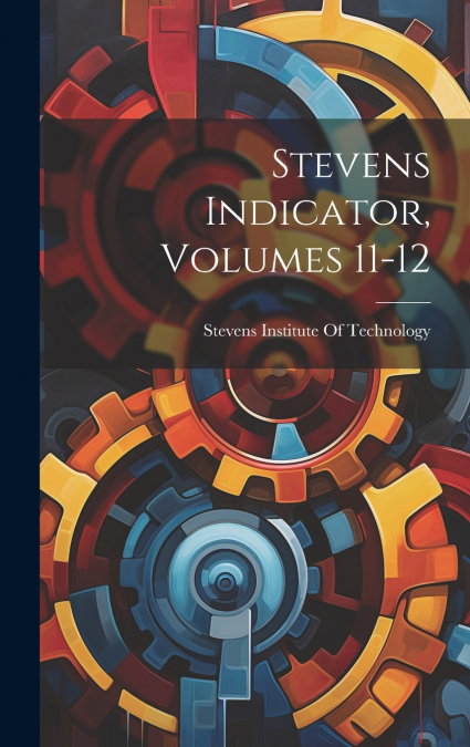 Stevens Indicator, Volumes 11-12