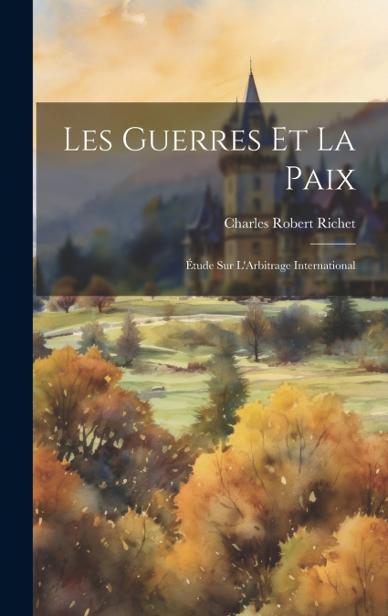 Les Guerres Et La Paix