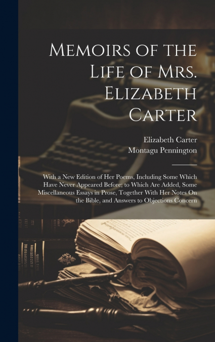 Memoirs of the Life of Mrs. Elizabeth Carter