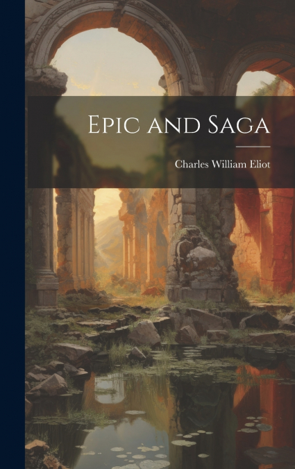 Epic and Saga