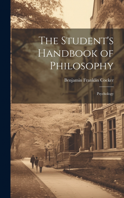 The Student’s Handbook of Philosophy
