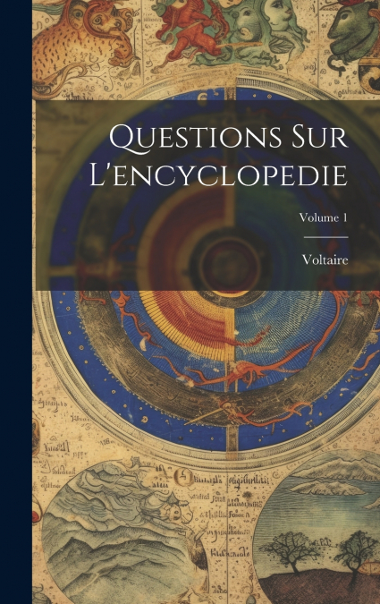 Questions Sur L’encyclopedie; Volume 1