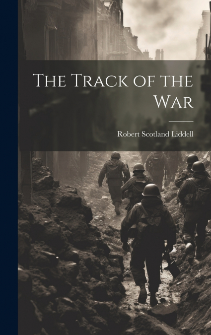 The Track of the War