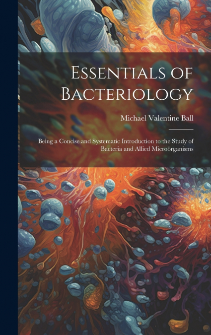 Essentials of Bacteriology
