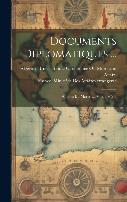 Documents Diplomatiques ...