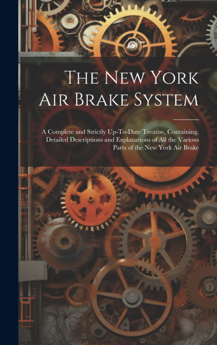 The New York Air Brake System