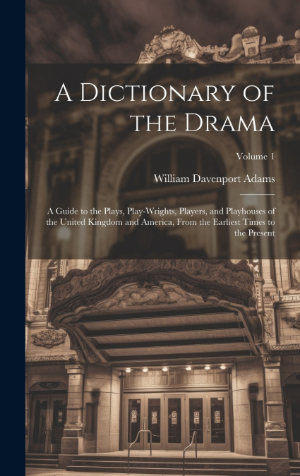 A Dictionary of the Drama