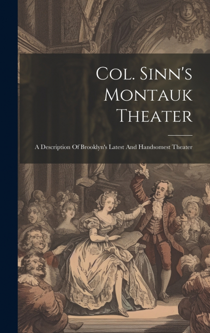 Col. Sinn’s Montauk Theater