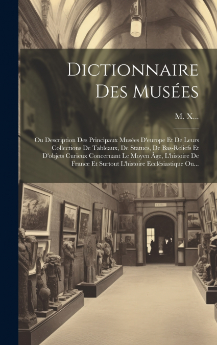 Dictionnaire Des Musées