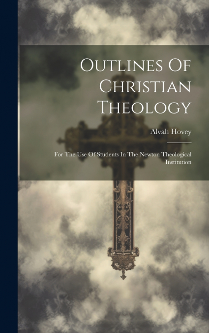 Outlines Of Christian Theology