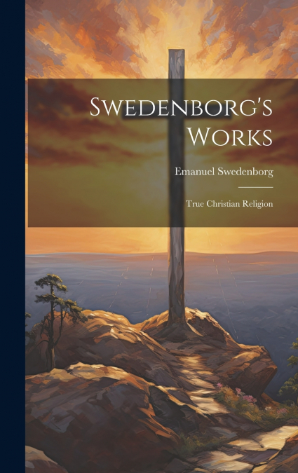 Swedenborg’s Works