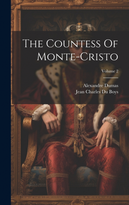 The Countess Of Monte-cristo; Volume 2