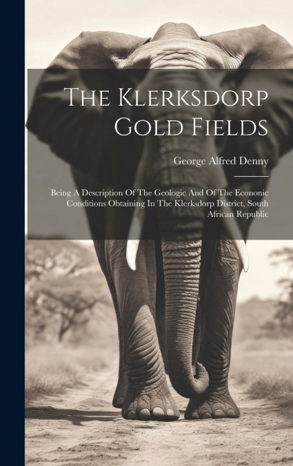 The Klerksdorp Gold Fields