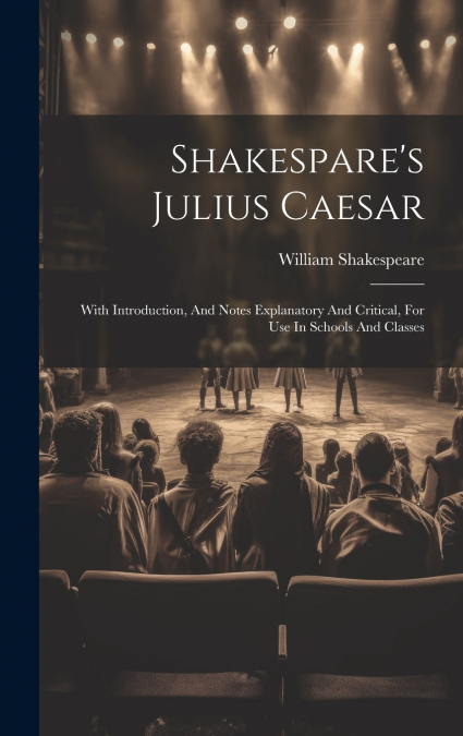 Shakespare’s Julius Caesar